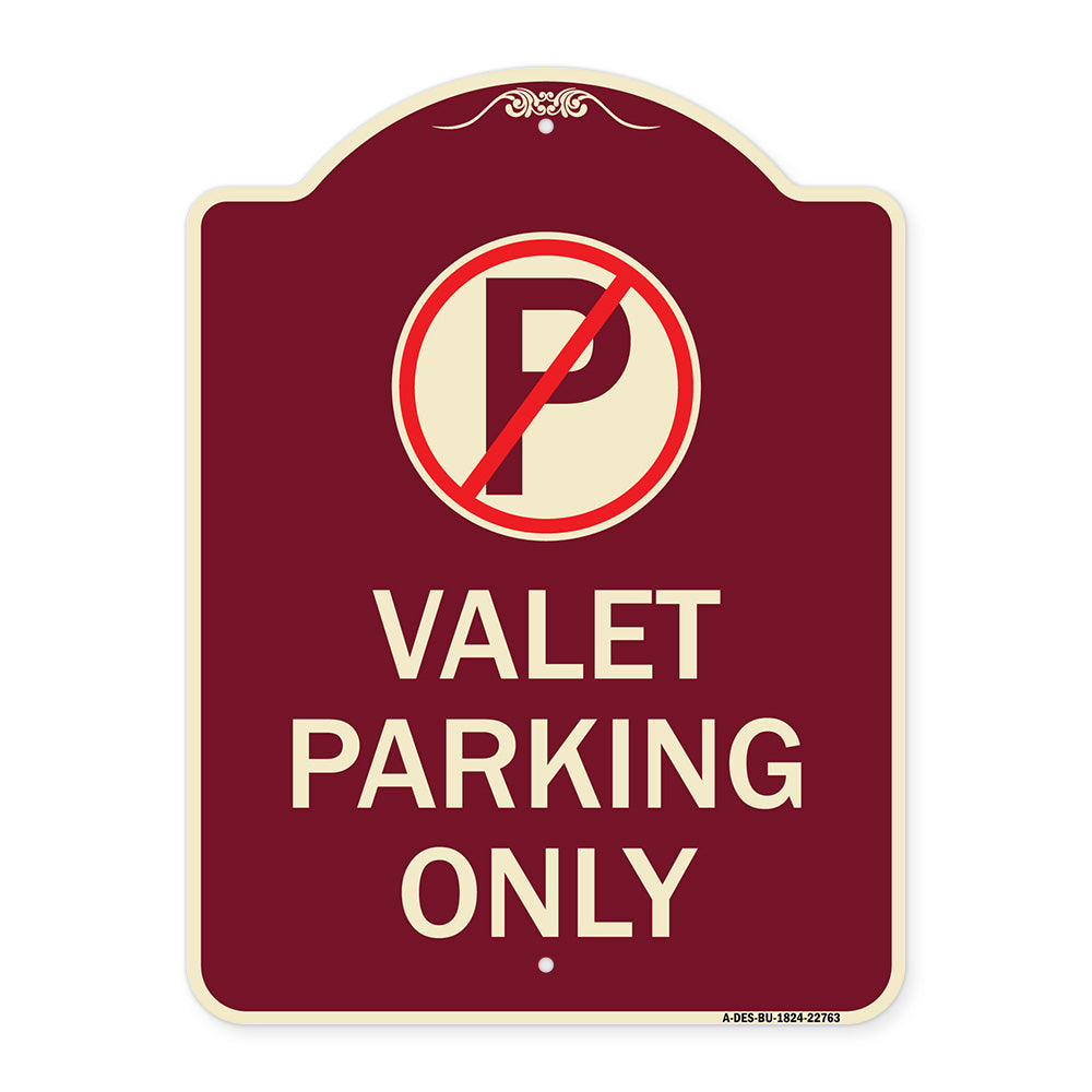Valet Parking Only