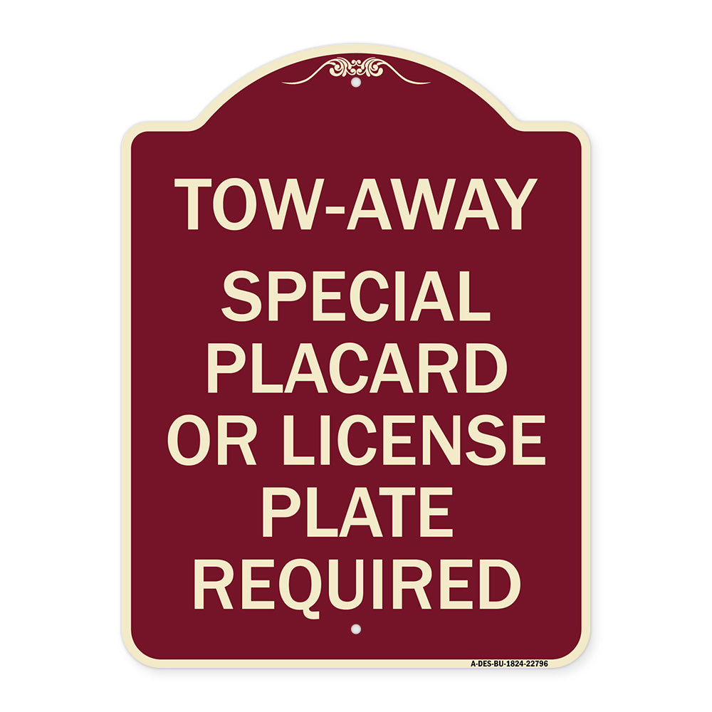 Tow-Away Special Placard or License Plate Required