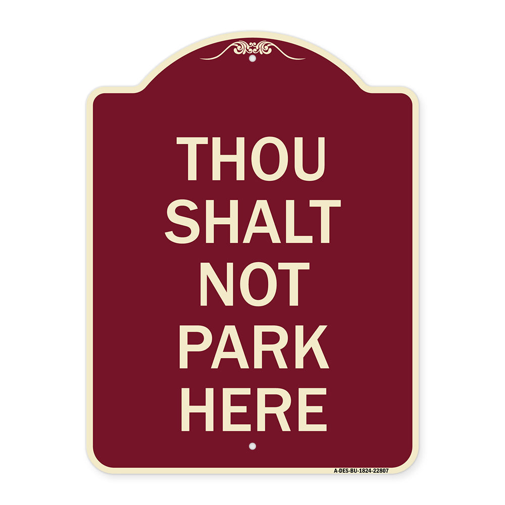 Thou Shalt Not Park Here