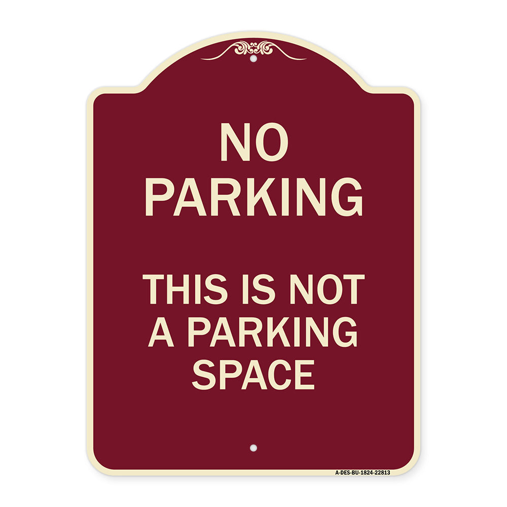 This Is Not A Parking Space