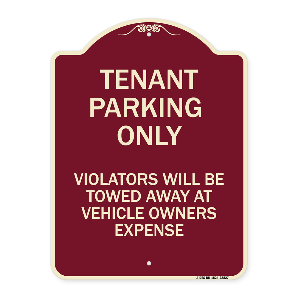 Tenant Parking Only Violators Will Be Towed Away at Car Owner's Expense