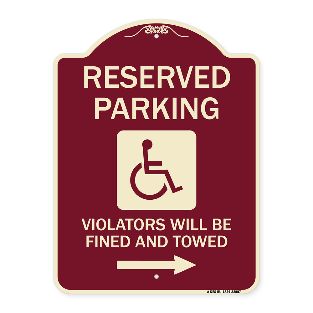Reserved Parking Violators Will Be Fined and Towed (Right Arrow Symbol)