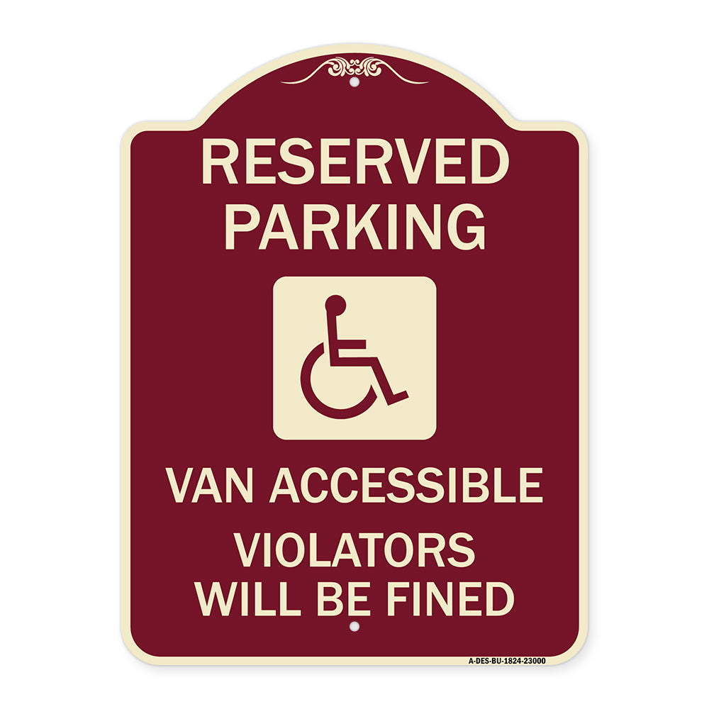 Reserved Parking Van Accessible Violators Will Be Fined (With Graphic)