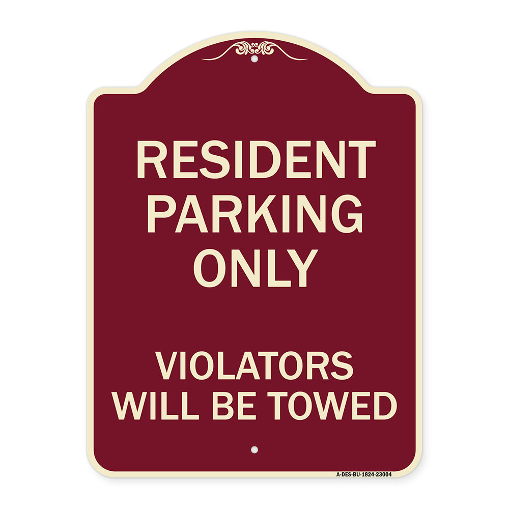 Reserved Parking Towing Sign Resident Parking Only Violators Will Be Towed