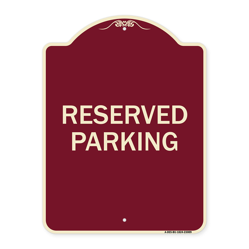 Reserved Parking Sign