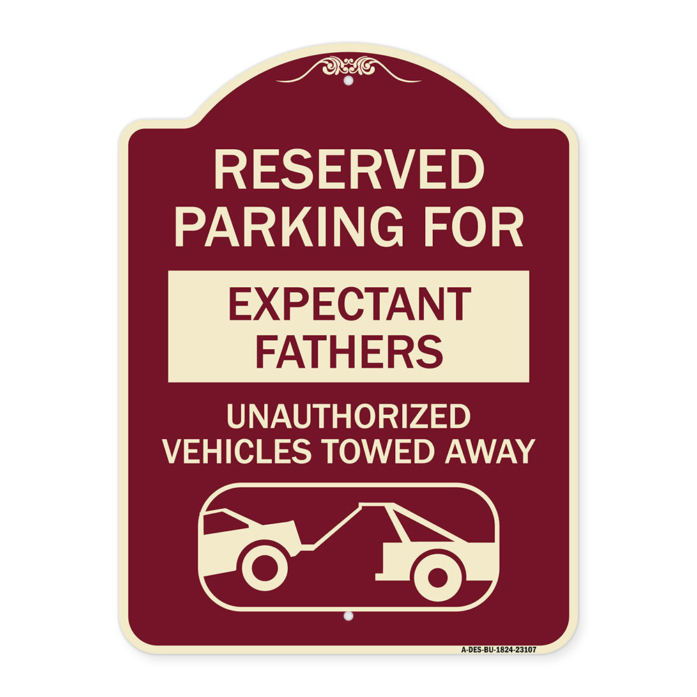 Reserved Parking for Expectant Fathers Unauthorized Vehicles Towed Away (With Tow Away Graphic)