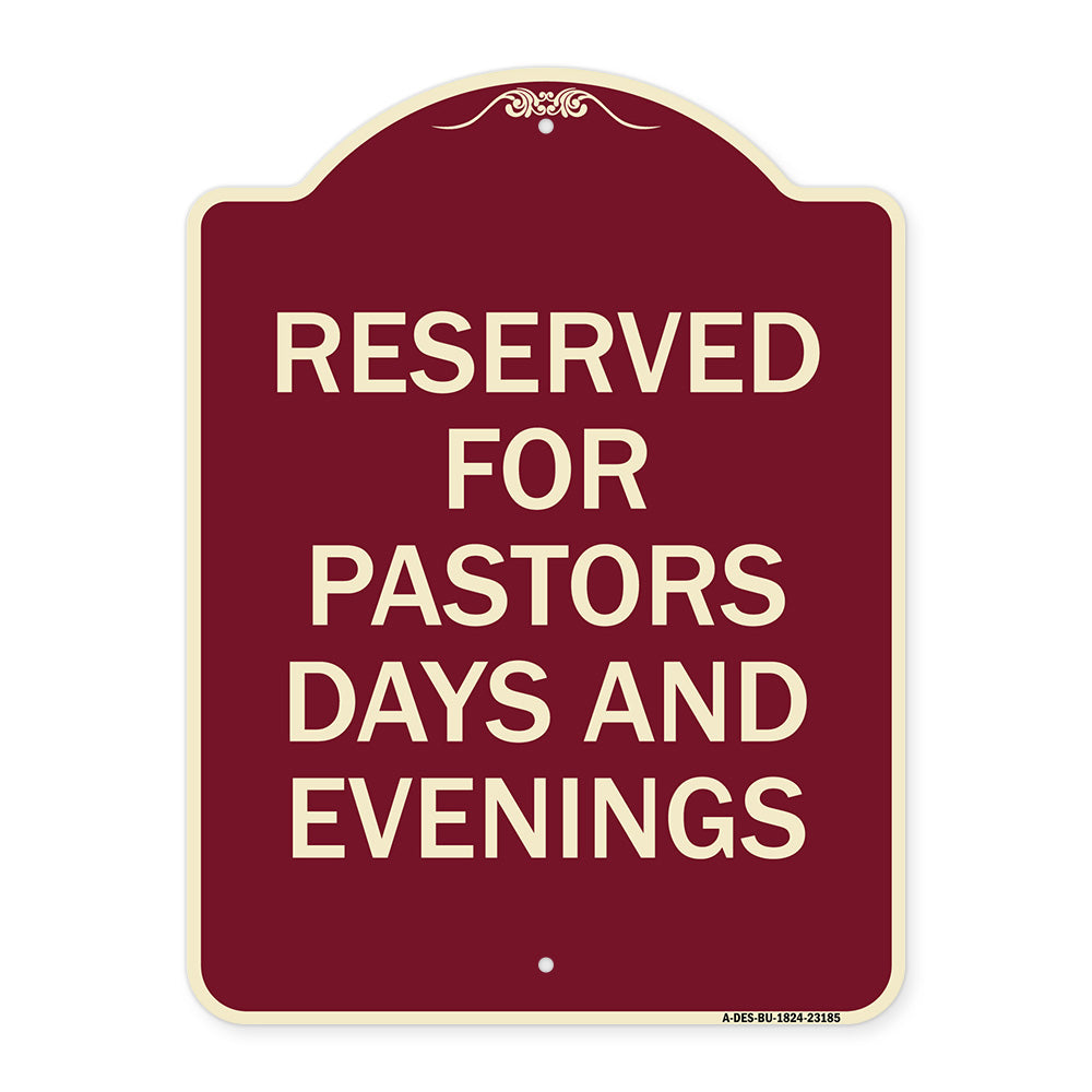 Reserved for Pastors Days and Evenings