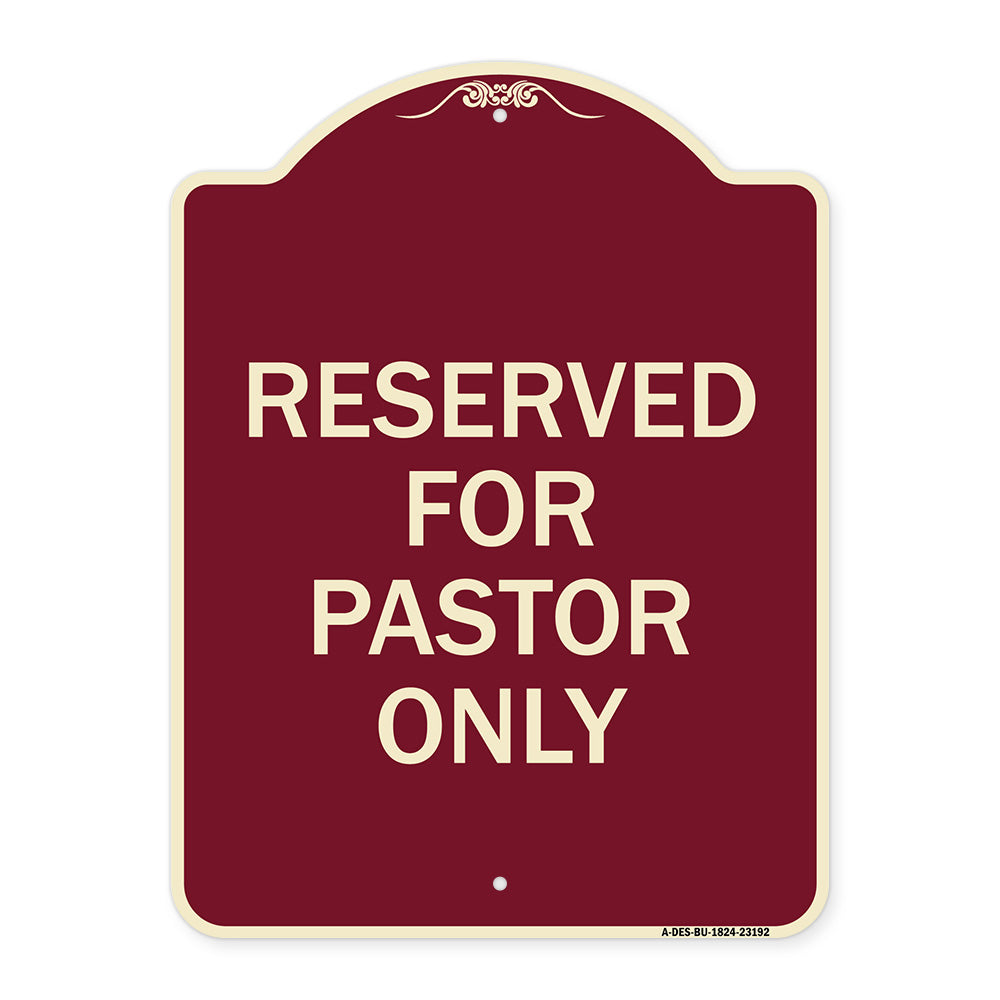Reserved for Pastor Only