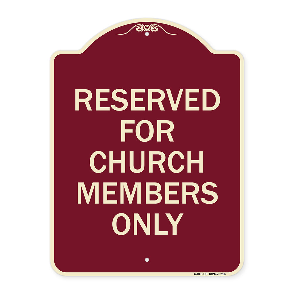 Reserved for Church Members Only