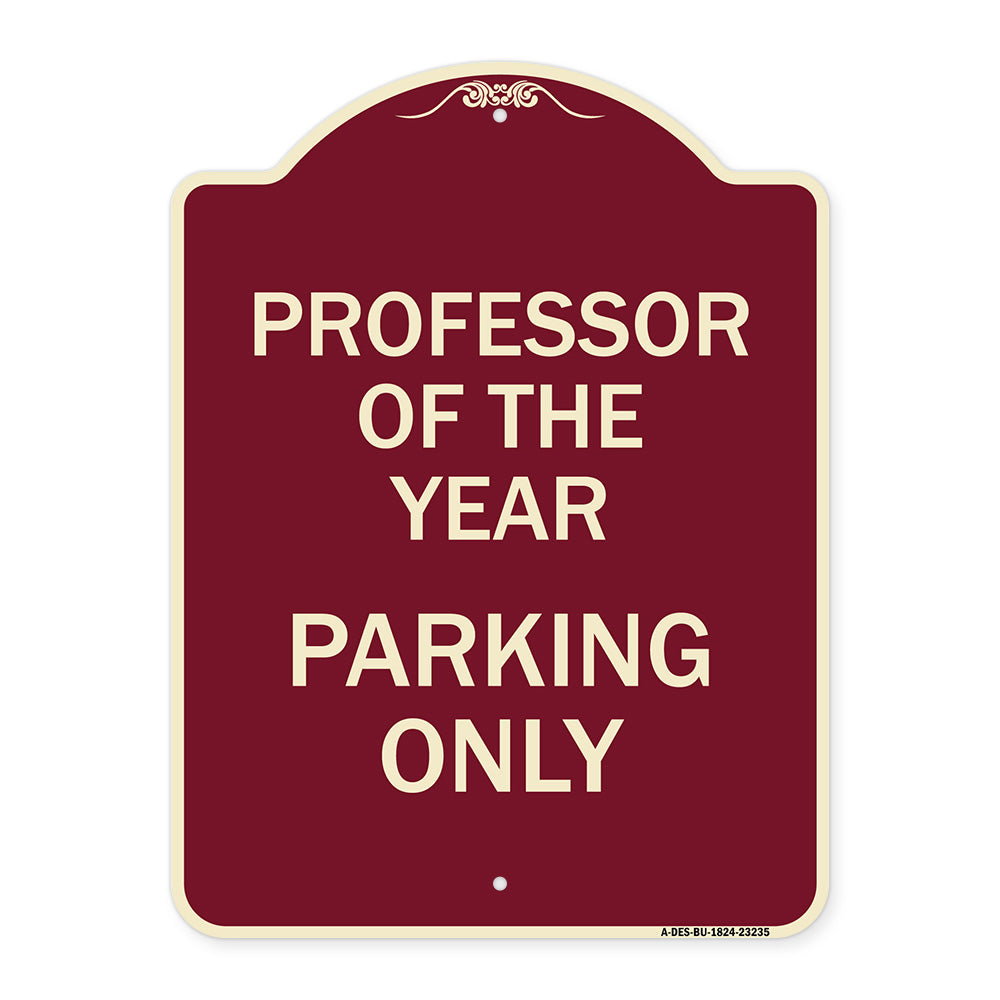 Professor of the Year Parking Only
