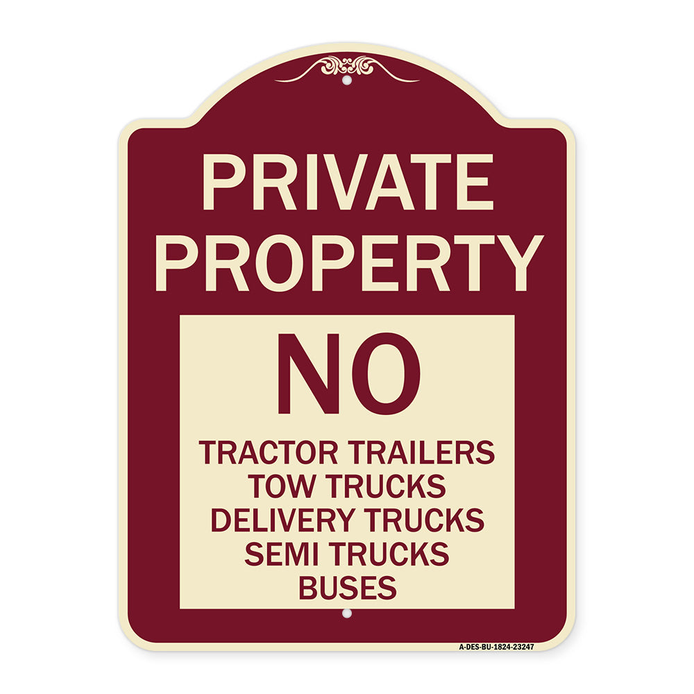 Private Property Sign Private Property No Tractor Trailers Tow Trucks Delivery Trucks Semi Trucks Buses