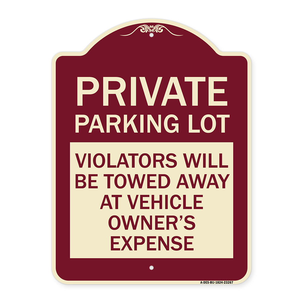 Private Parking Lot Violators Will Be Towed Away at Vehicle Owner's Expense