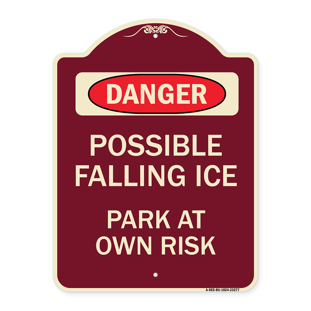Possible Falling Ice - Park at Own Risk