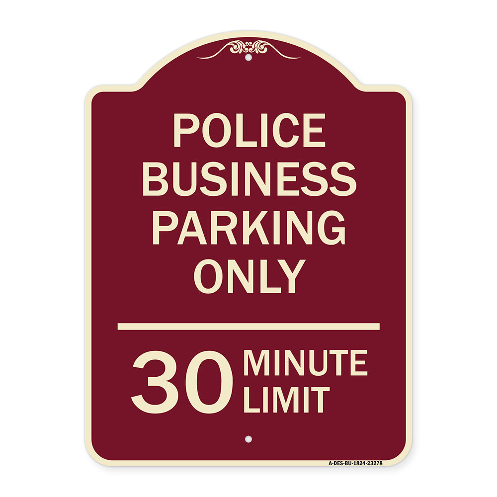 Police Business Parking Only 30 Minute Limit