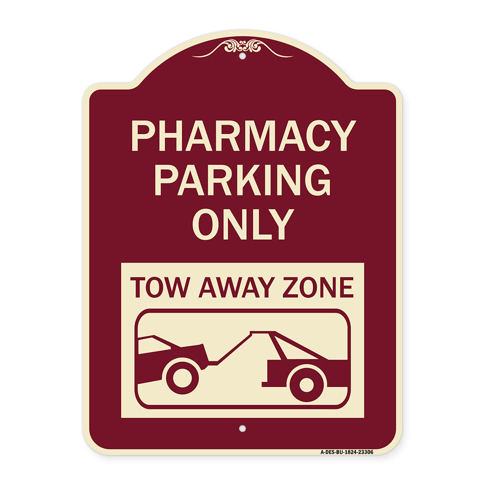 Pharmacy Parking Only Tow Away Zone (With Car Tow Graphic)