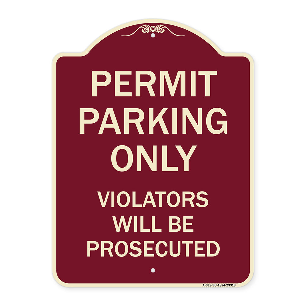 Permit Parking Only Violators Will Be Prosecuted