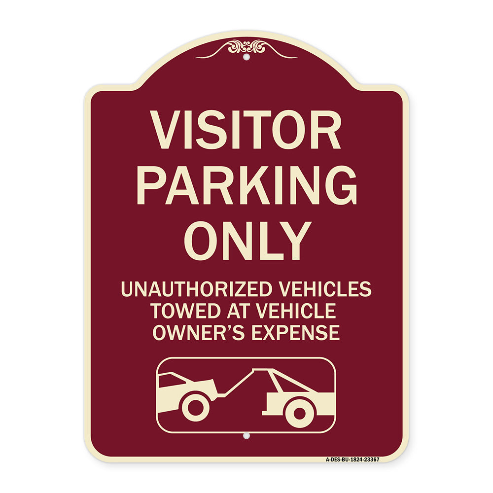 Parking Restriction Sign Visitor Parking Only Unauthorized Vehicles Towed at Owner Expense with Graphic
