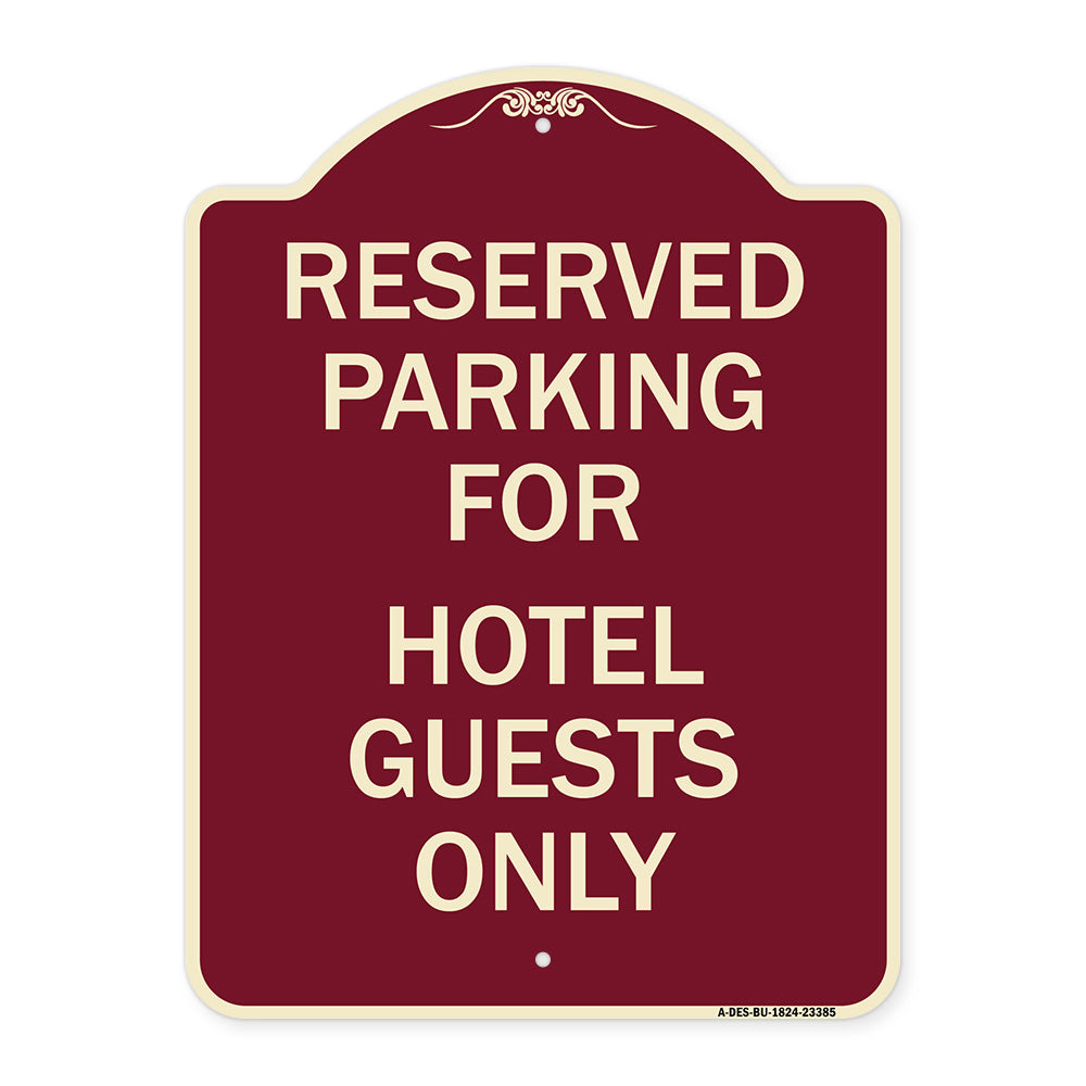Parking Reserved for Hotel Guests Only