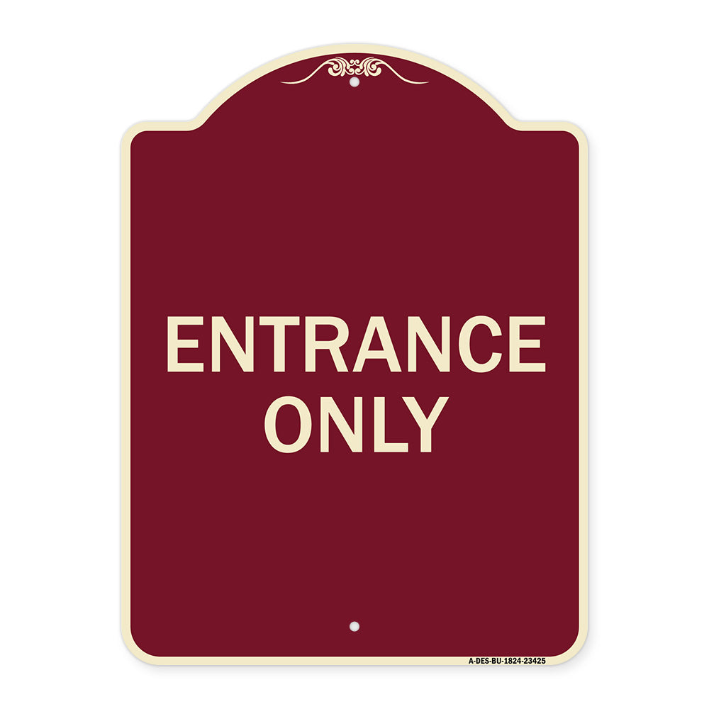 Parking Lot Sign Entrance Only