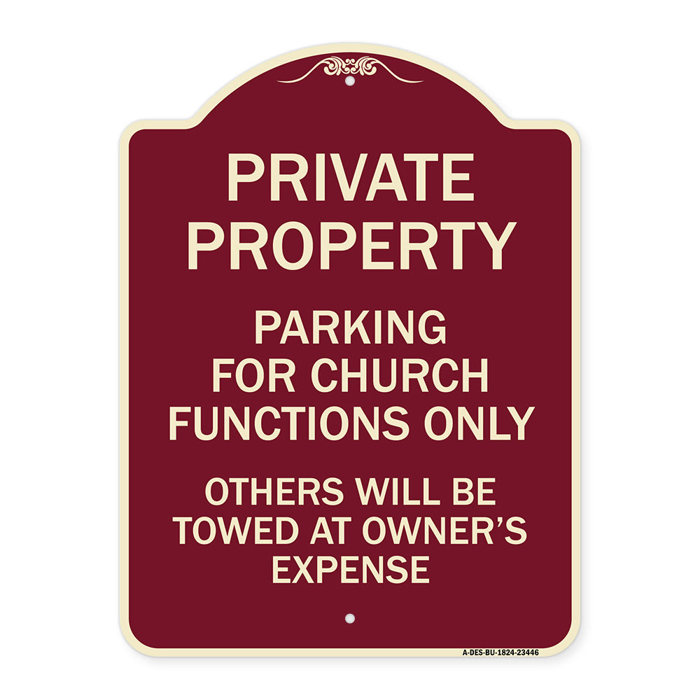Parking for Church Functions Only Others Will Be Towed at Owner's Expense