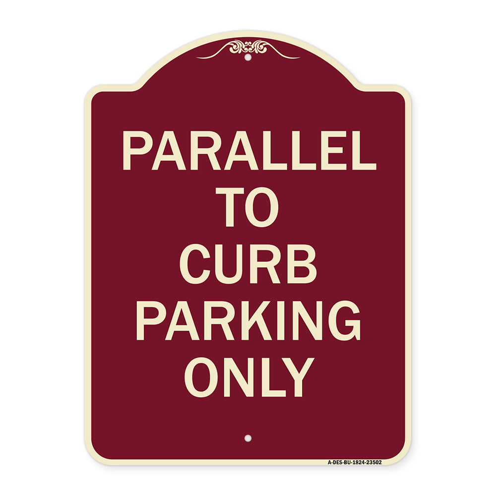 Parallel to Curb Parking Only