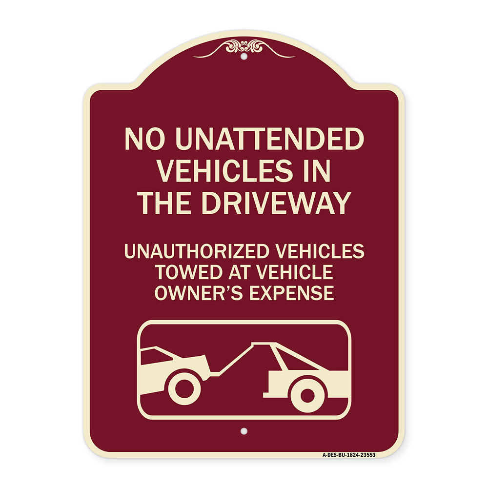 No Unattended Vehicles in the Driveway Unauthorized Vehicles Towed at Vehicle Owner's Expense (With Car Tow Graphic)