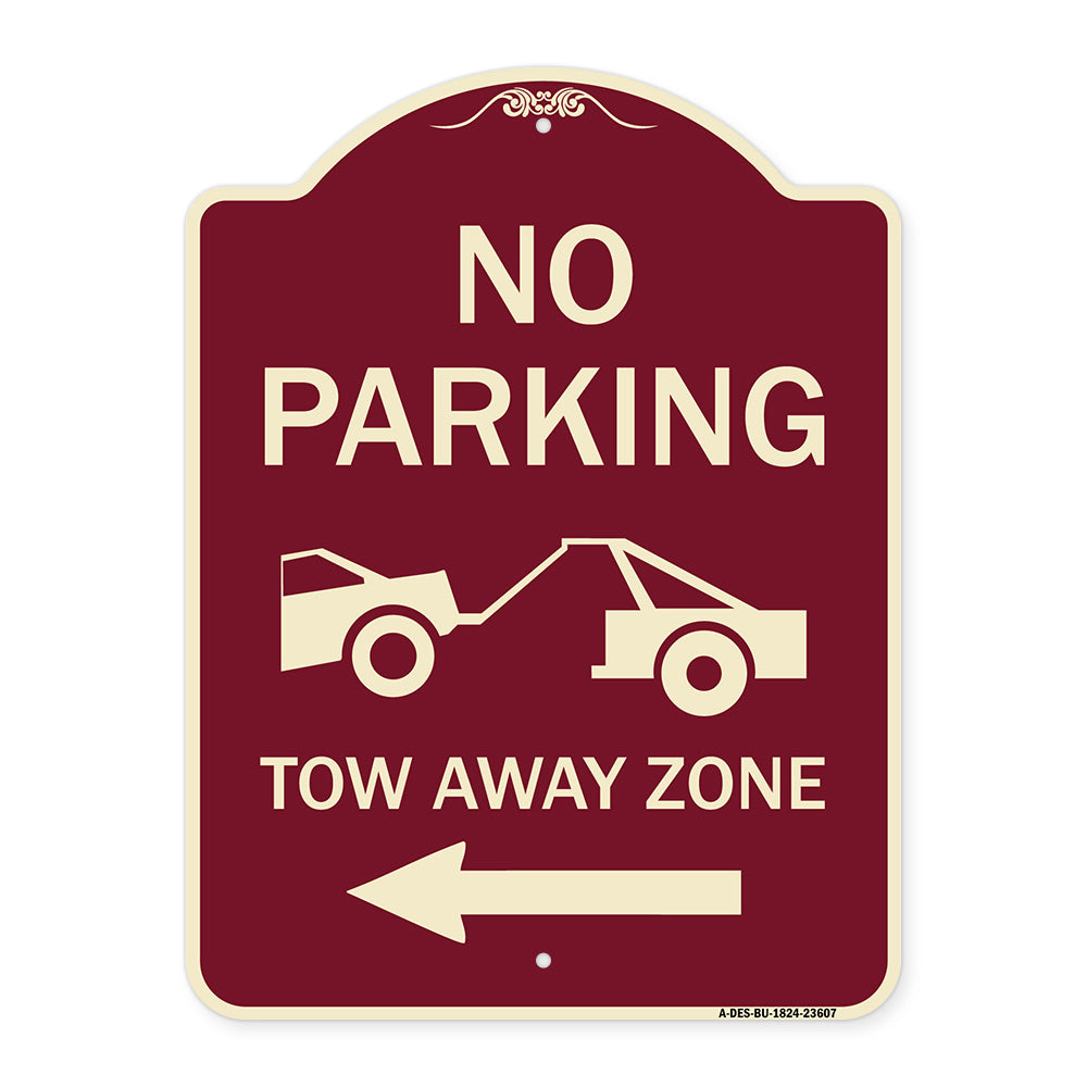 No Parking Tow-Away Zone with Left Arrow