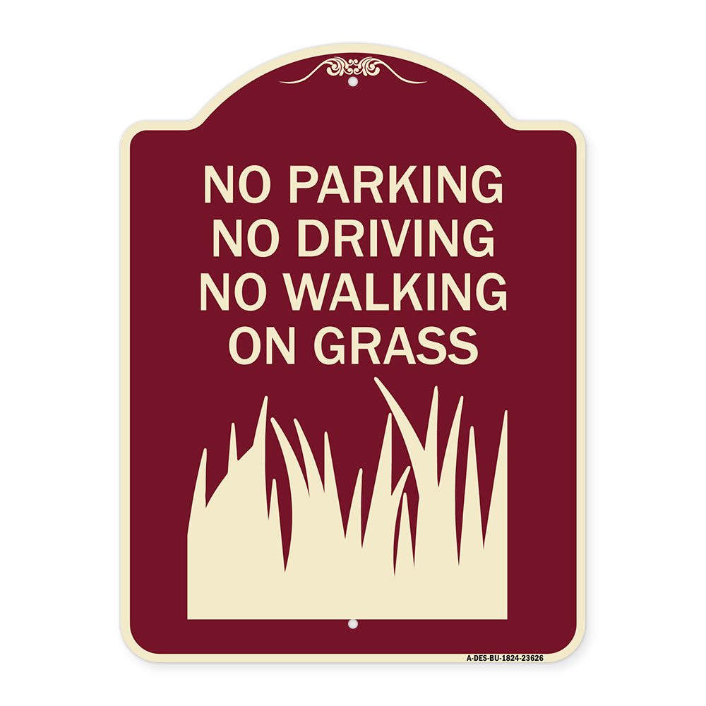 No Parking Driving or Walking on Grass
