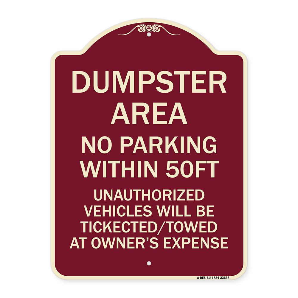 No Parking Within 50 Ft Unauthorized Vehicles Will Be Ticketed Towed at Owners Expense
