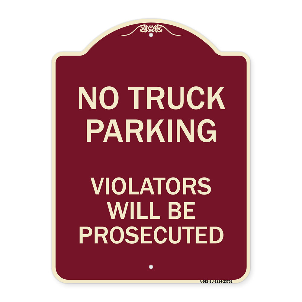 No Parking No Truck Parking Violators Will Be Prosecuted