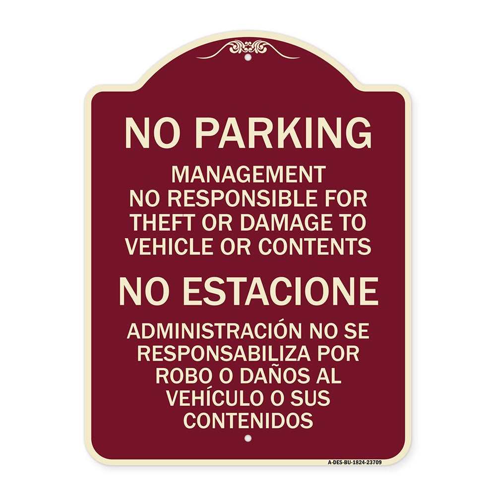 No Parking Management Not Responsible for Theft or Damage to Vehicle or Contents