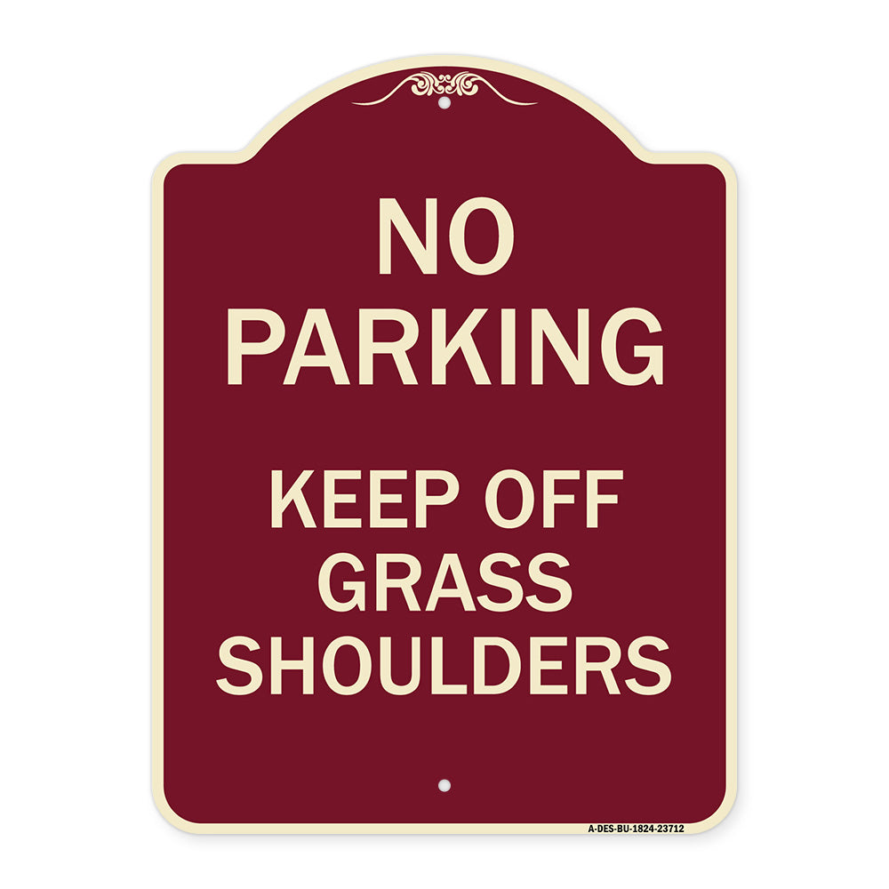 No Parking Keep Off Grass Shoulders