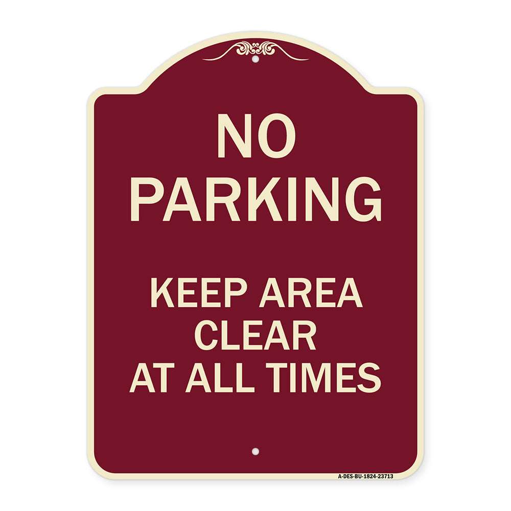 No Parking Keep Area Clear at All Times