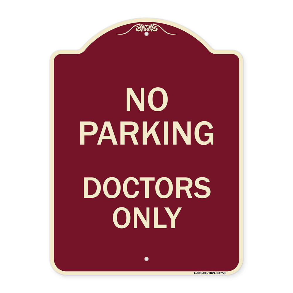 No Parking Doctors Only
