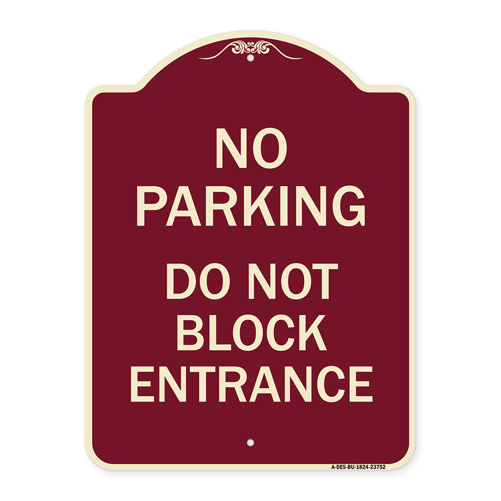 No Parking Do Not Block Entrance