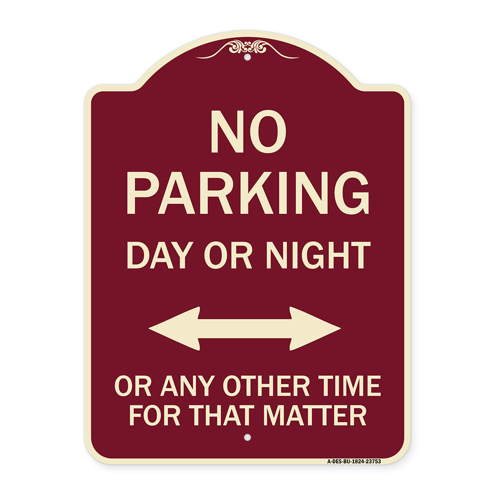 No Parking Day or Night or ANY Other Time for That Matter