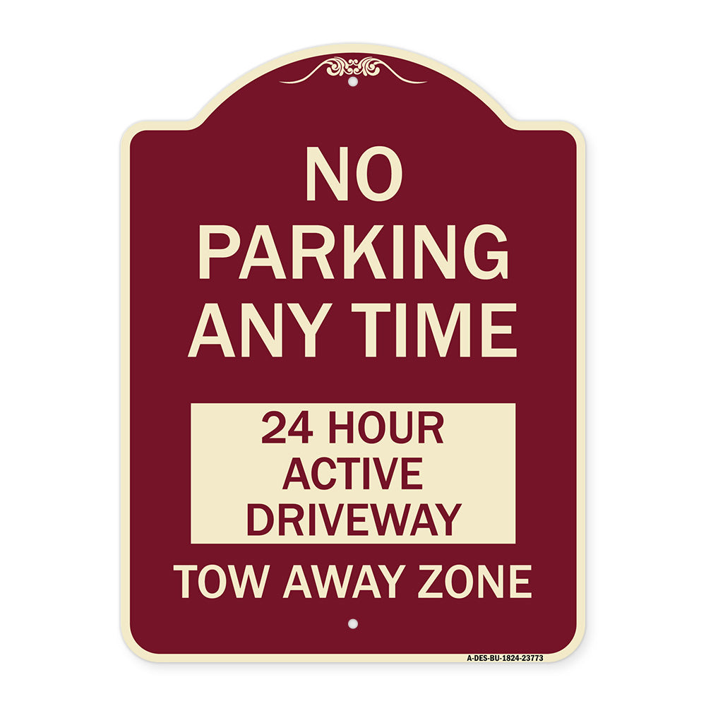 No Parking Anytime 24 Hour Active Driveway Tow Away Zone