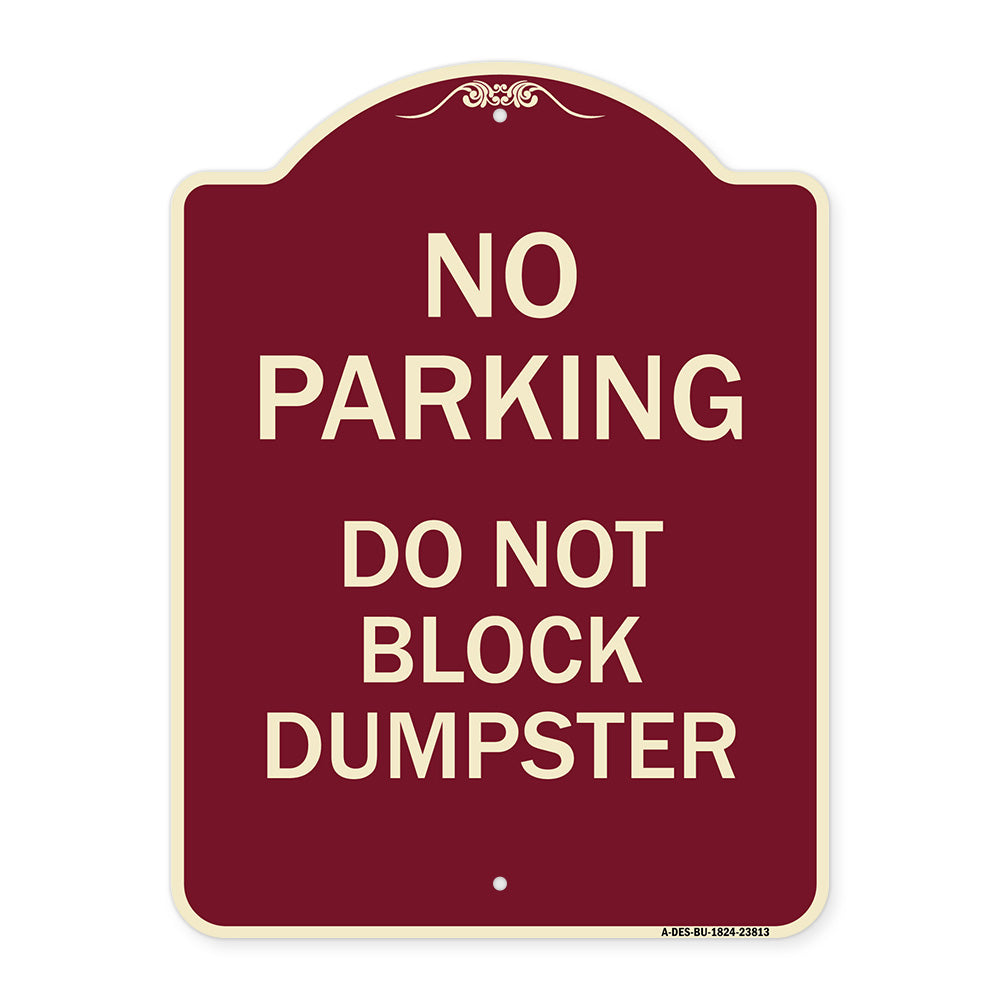 No Parking - Do Not Block Dumpster