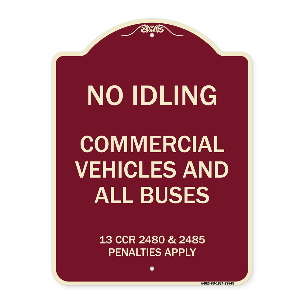 No Idling Commercial Vehicles and All Buses 13 CCR 2480 and 2485 Penalties Apply