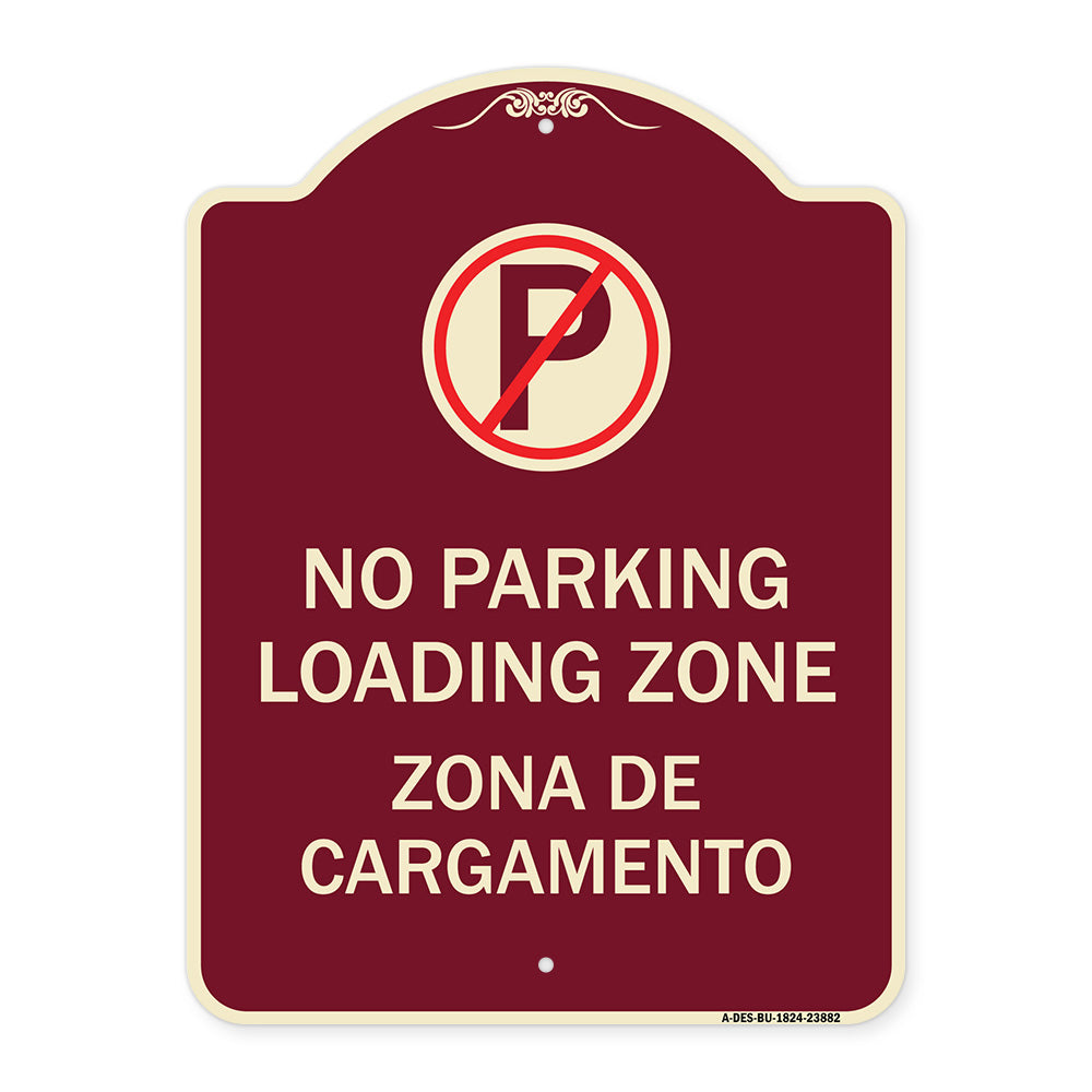 Loading Zone Zona De Cargamento (With No Parking Symbol)