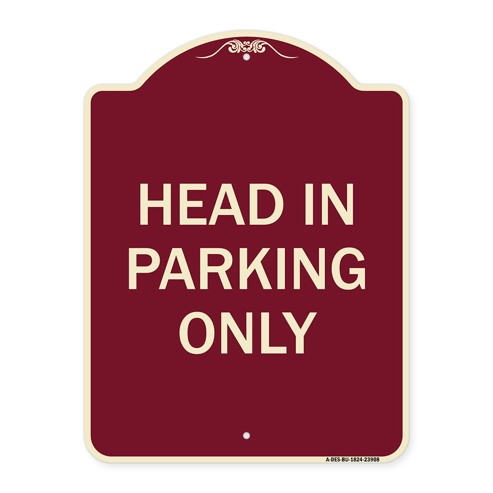 Head in Parking Only