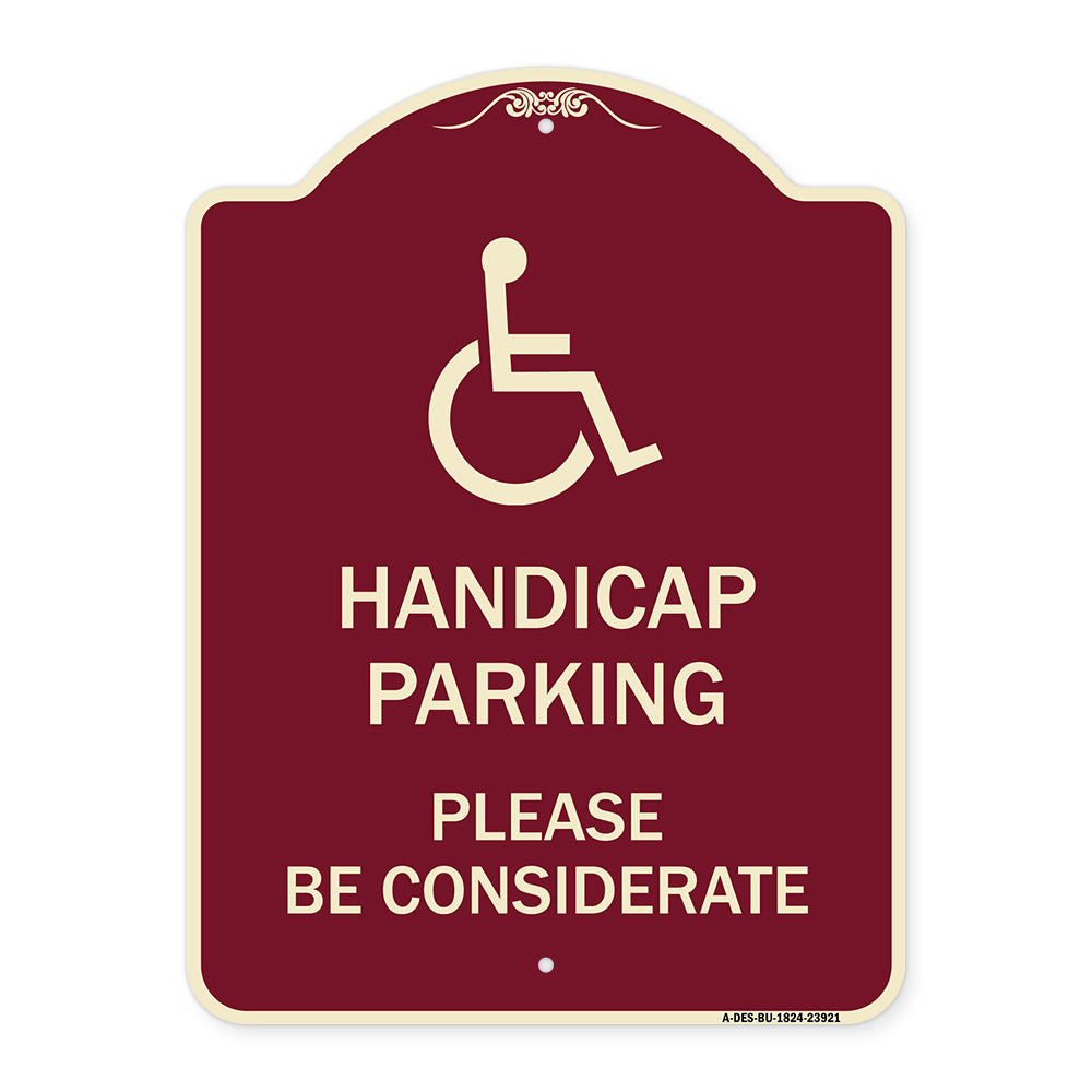 Handicap Parking - Please Be Considerate (With Handicap Symbol)