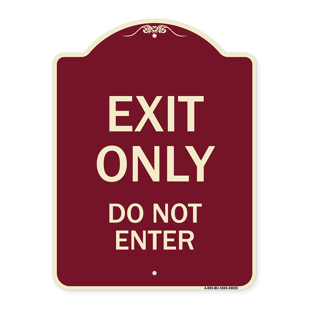Exit Only Do Not Enter