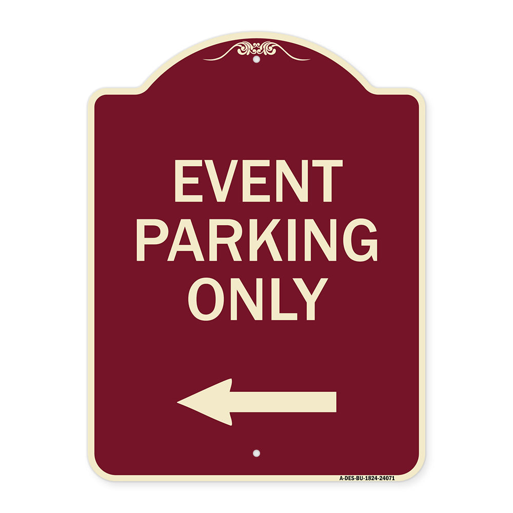 Event Parking Only (With Left Arrow)
