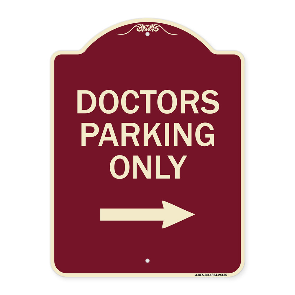 Doctors Parking Only (With Right Arrow)