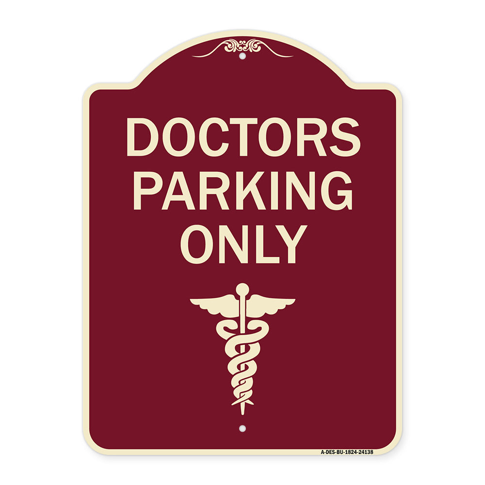 Doctor Parking Only