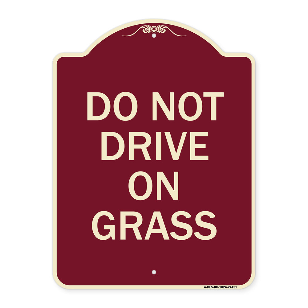 Do Not Drive on Grass
