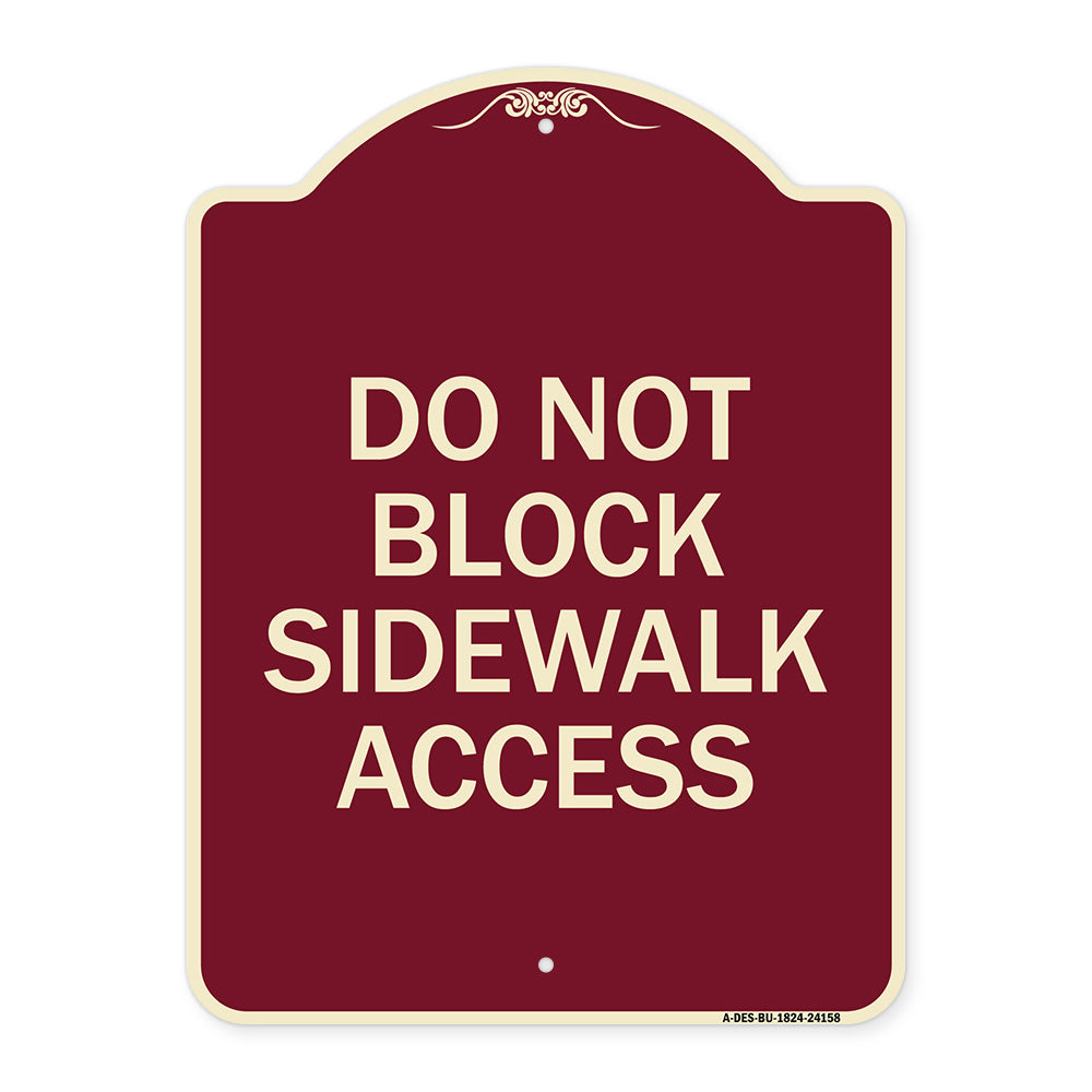 Do Not Block Sidewalk Access