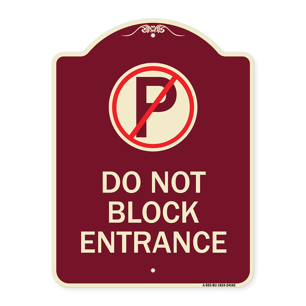 Do Not Block Entrance (With No Parking Symbol)