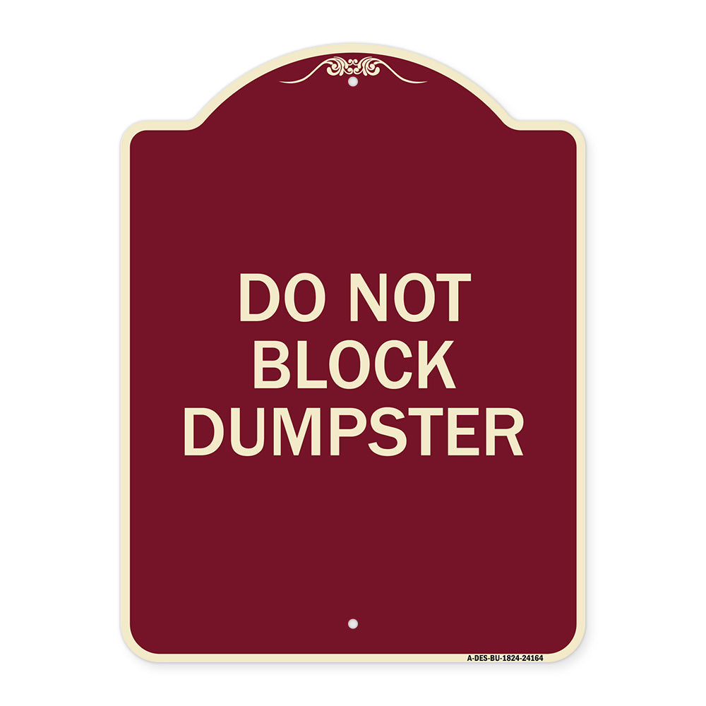 Do Not Block Dumpster